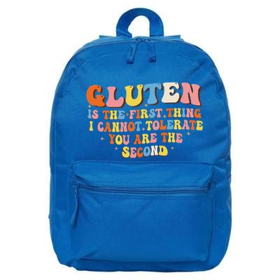 Gluten Is The First Thing I Cannot Tolerate 16 in Basic Backpack