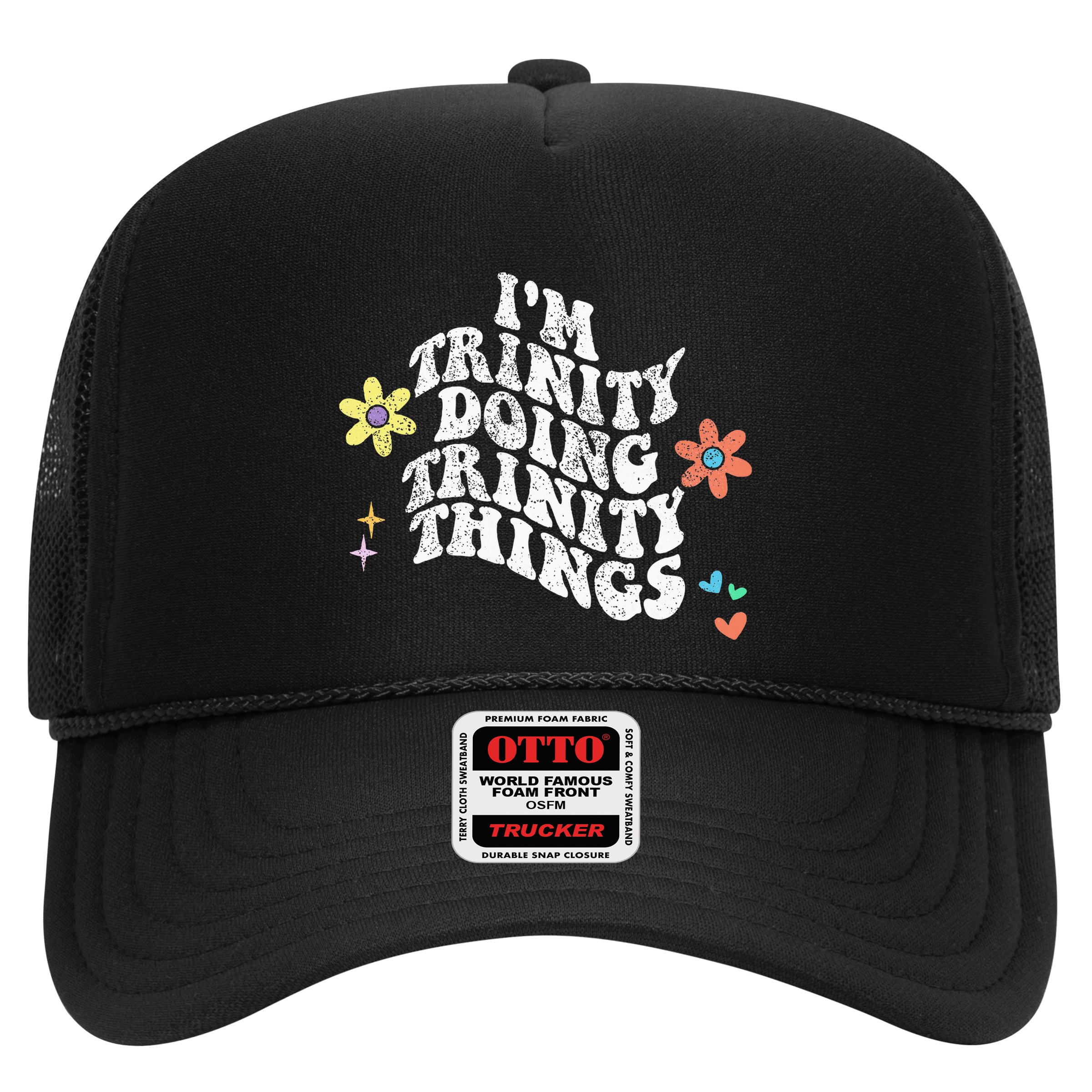 Groovy Im Trinity Doing Trinity Things Funny MotherS Day Hat