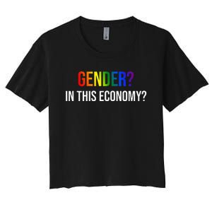 Gender In This Economy Women's Crop Top Tee