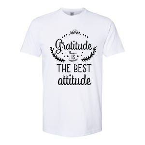 Gratitude Is The Best Attitude Softstyle CVC T-Shirt