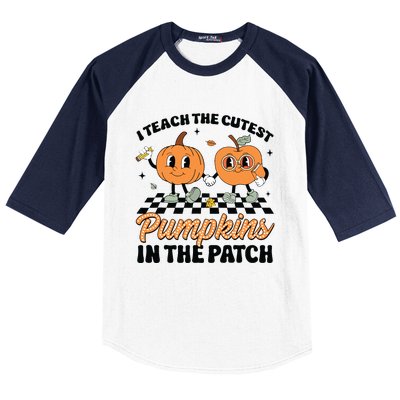 Groovy I Teach The Cutest Pumpkins In The Patch For Teacher Baseball Sleeve Shirt