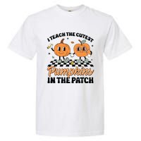 Groovy I Teach The Cutest Pumpkins In The Patch For Teacher Garment-Dyed Heavyweight T-Shirt