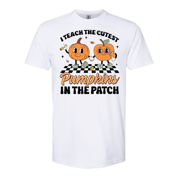 Groovy I Teach The Cutest Pumpkins In The Patch For Teacher Softstyle CVC T-Shirt