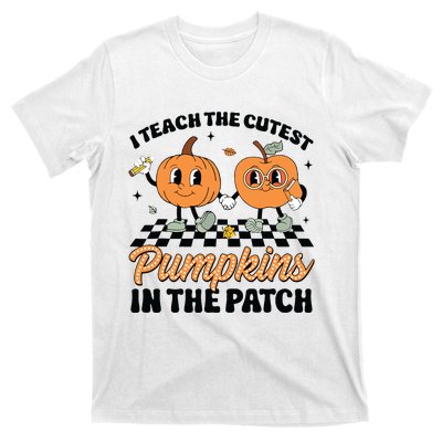 Groovy I Teach The Cutest Pumpkins In The Patch For Teacher T-Shirt