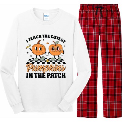 Groovy I Teach The Cutest Pumpkins In The Patch For Teacher Long Sleeve Pajama Set