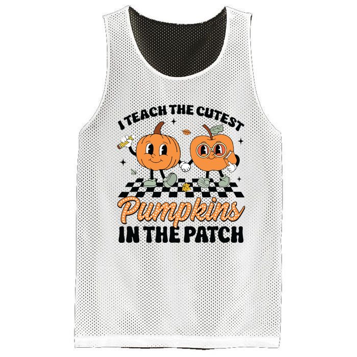 Groovy I Teach The Cutest Pumpkins In The Patch For Teacher Mesh Reversible Basketball Jersey Tank