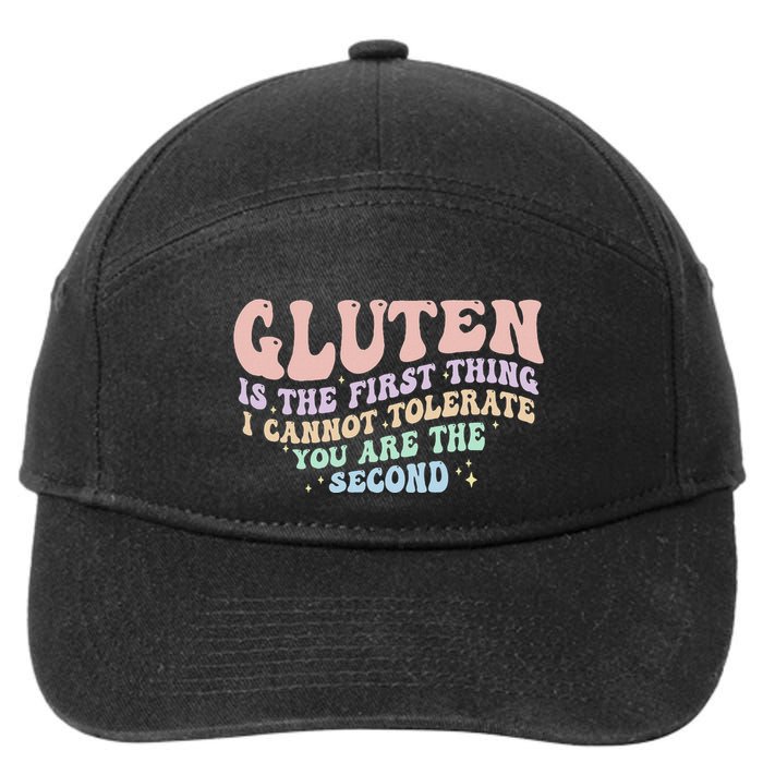 Gluten Is The First Thing I Cannot Tolerate 7-Panel Snapback Hat