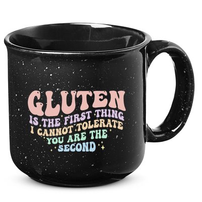 Gluten Is The First Thing I Cannot Tolerate 15oz Campfire Ceramic Mug