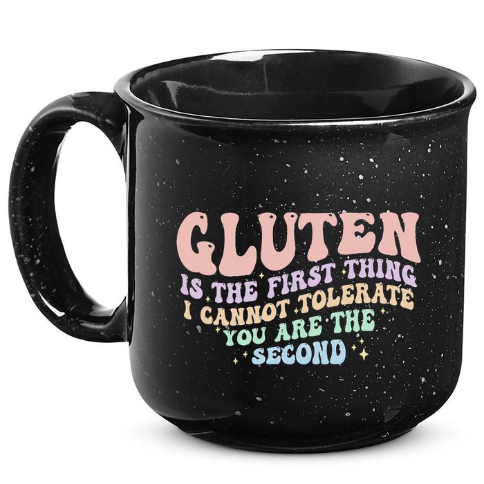 Gluten Is The First Thing I Cannot Tolerate 15oz Campfire Ceramic Mug