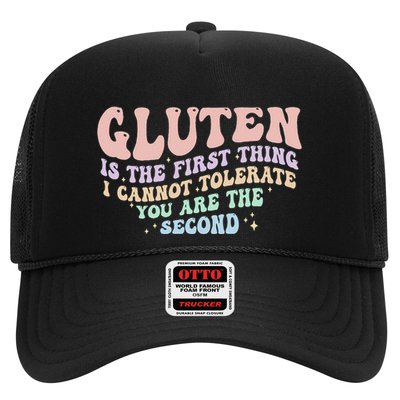 Gluten Is The First Thing I Cannot Tolerate Trucker Hat