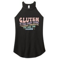 Gluten Is The First Thing I Cannot Tolerate Women's Perfect Tri Rocker Tank