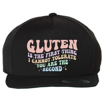 Gluten Is The First Thing I Cannot Tolerate Wool Snapback Cap