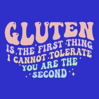 Gluten Is The First Thing I Cannot Tolerate Full-Length Apron With Pockets