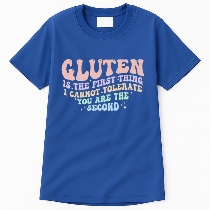 Gluten Is The First Thing I Cannot Tolerate Tall T-Shirt