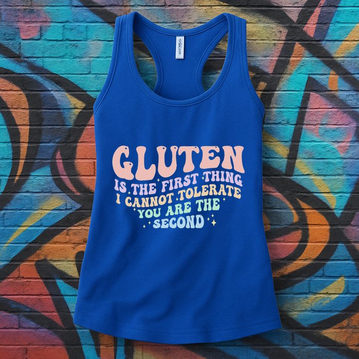 Gluten Is The First Thing I Cannot Tolerate Womens Tank Top