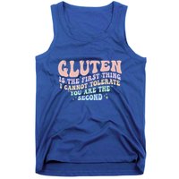 Gluten Is The First Thing I Cannot Tolerate Tank Top