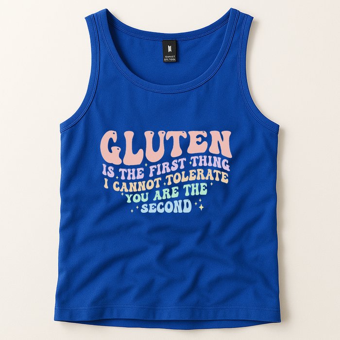 Gluten Is The First Thing I Cannot Tolerate Tank Top