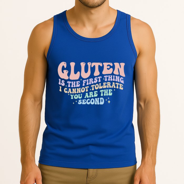 Gluten Is The First Thing I Cannot Tolerate Tank Top