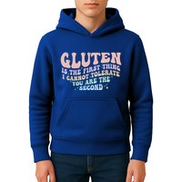Gluten Is The First Thing I Cannot Tolerate Kids Hoodie
