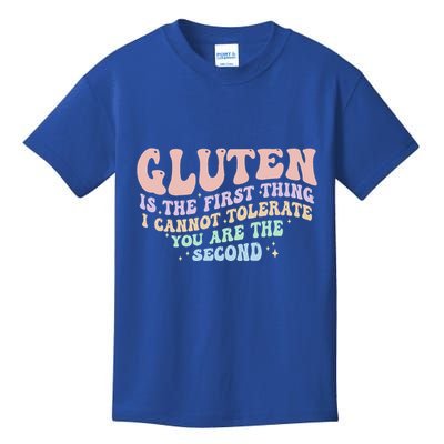 Gluten Is The First Thing I Cannot Tolerate Kids T-Shirt