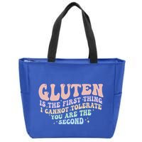 Gluten Is The First Thing I Cannot Tolerate Zip Tote Bag