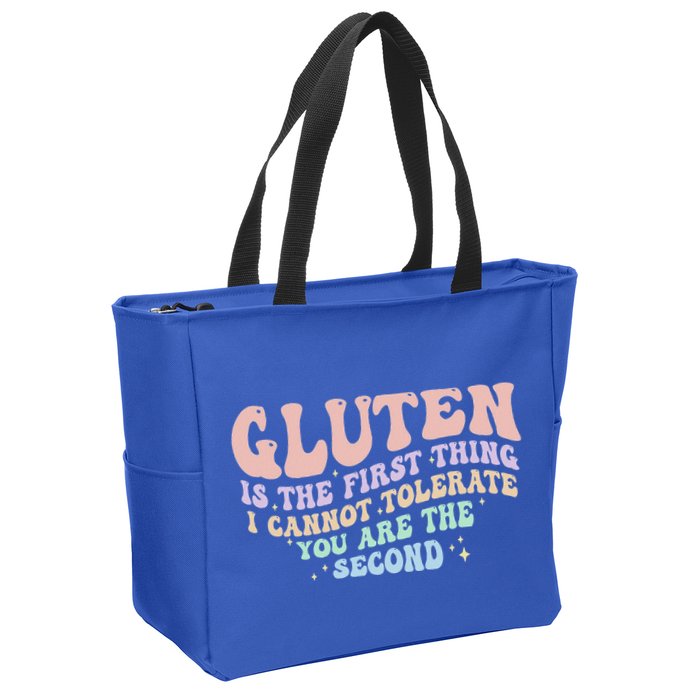 Gluten Is The First Thing I Cannot Tolerate Zip Tote Bag