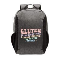 Gluten Is The First Thing I Cannot Tolerate Vector Backpack