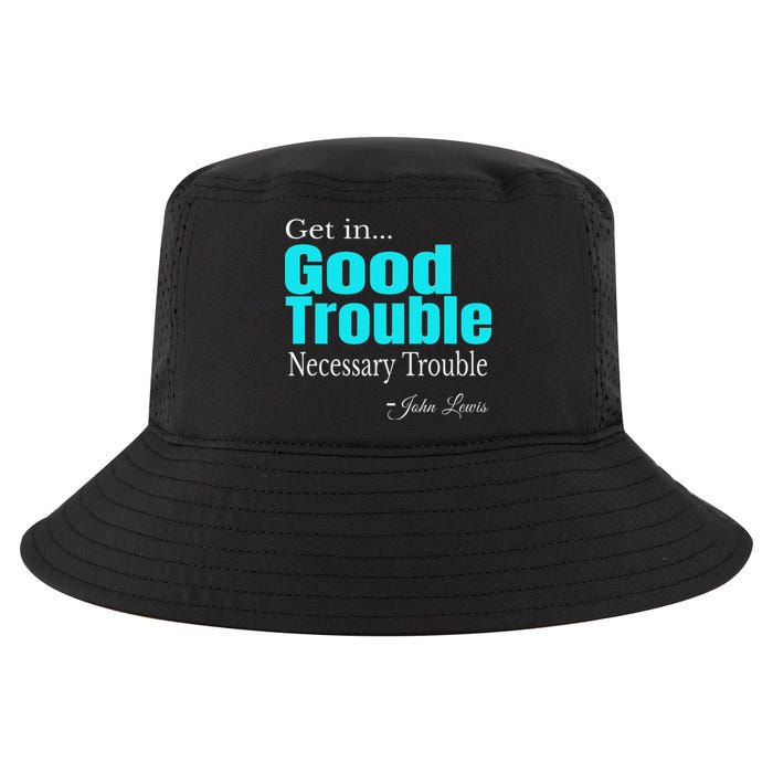 Get In Trouble Good Trouble Necessary Trouble John Lewis Cool Comfort Performance Bucket Hat