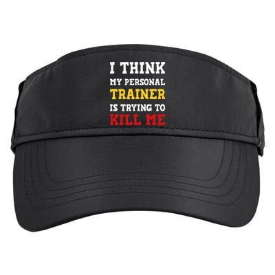 Gym I Think My Trainer Is Trying To Kill Me Personal Trainer Adult Drive Performance Visor