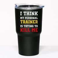 Gym I Think My Trainer Is Trying To Kill Me Personal Trainer Tumbler