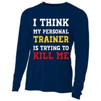 Gym I Think My Trainer Is Trying To Kill Me Personal Trainer Cooling Performance Long Sleeve Crew