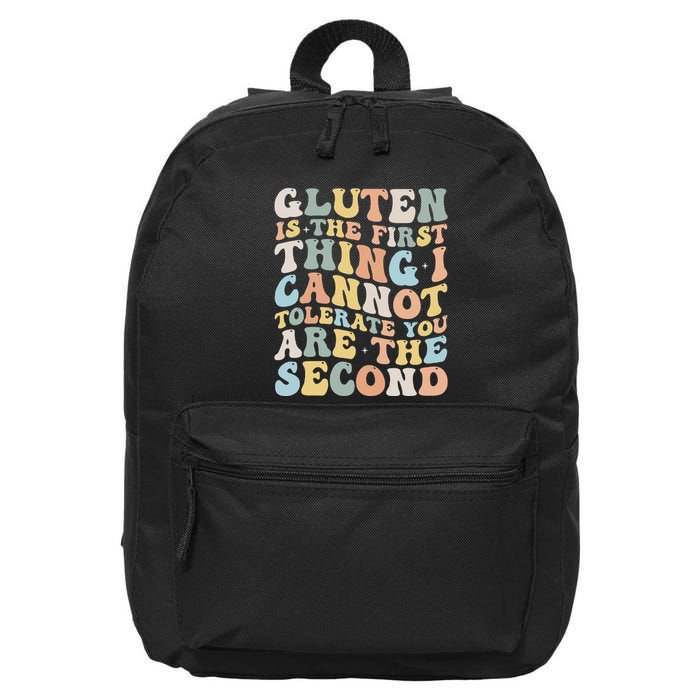 Gluten Is The First Thing I Cannot Tolerate Funny Joke 16 in Basic Backpack