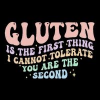 Gluten Is The First Thing I Cannot Tolerate Funny Full-Length Apron With Pockets