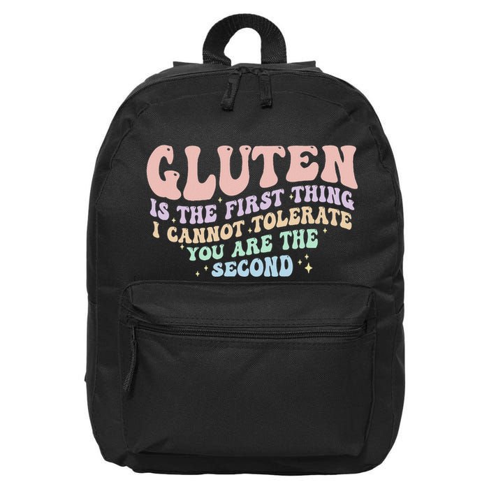 Gluten Is The First Thing I Cannot Tolerate Funny 16 in Basic Backpack