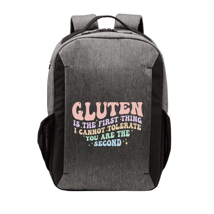 Gluten Is The First Thing I Cannot Tolerate Funny Vector Backpack