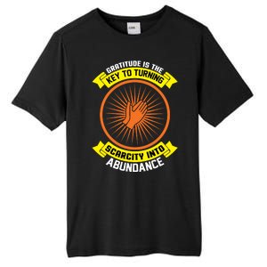 Gratitude Is The Key To Tuning Scarcity Into Abundance Tall Fusion ChromaSoft Performance T-Shirt