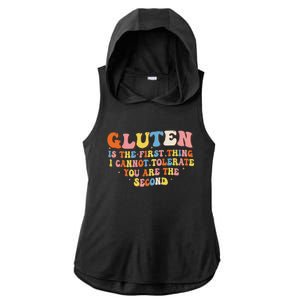 Gluten Is The First Thing I Cannot Tolerate Funny Sarcastic Ladies PosiCharge Tri-Blend Wicking Draft Hoodie Tank