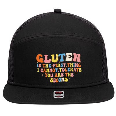 Gluten Is The First Thing I Cannot Tolerate Funny Sarcastic 7 Panel Mesh Trucker Snapback Hat