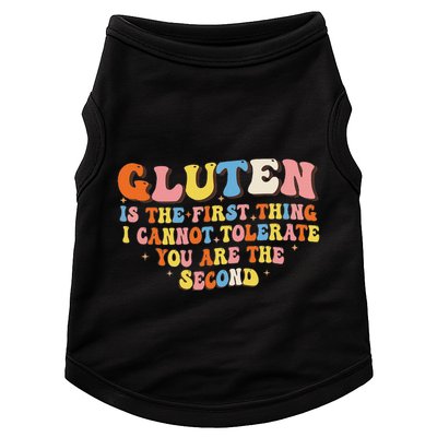 Gluten Is The First Thing I Cannot Tolerate Funny Sarcastic Doggie Tank