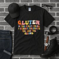 Gluten Is The First Thing I Cannot Tolerate Funny Sarcastic Tall T-Shirt