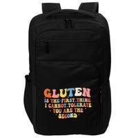 Gluten Is The First Thing I Cannot Tolerate Funny Sarcastic Impact Tech Backpack