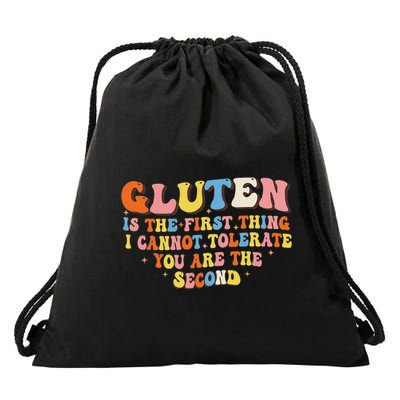 Gluten Is The First Thing I Cannot Tolerate Funny Sarcastic Drawstring Bag