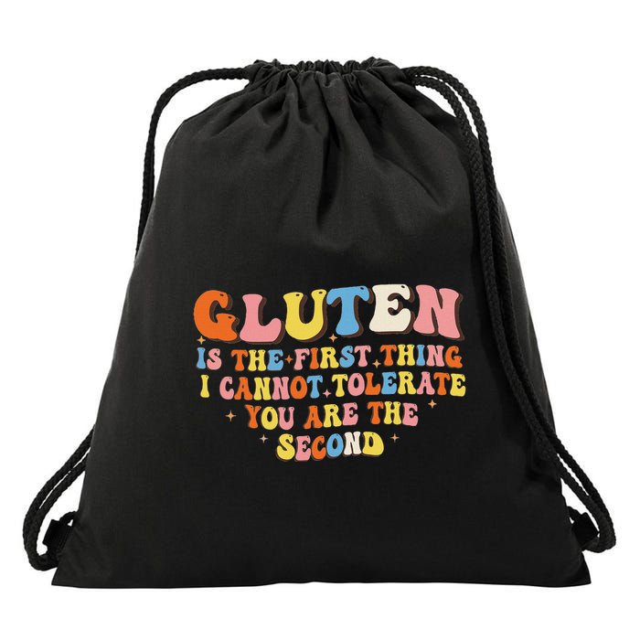 Gluten Is The First Thing I Cannot Tolerate Funny Sarcastic Drawstring Bag
