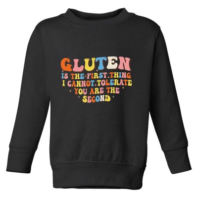 Gluten Is The First Thing I Cannot Tolerate Funny Sarcastic Toddler Sweatshirt