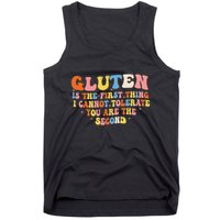 Gluten Is The First Thing I Cannot Tolerate Funny Sarcastic Tank Top