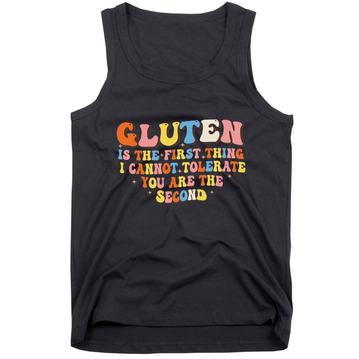 Gluten Is The First Thing I Cannot Tolerate Funny Sarcastic Tank Top