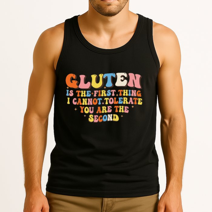 Gluten Is The First Thing I Cannot Tolerate Funny Sarcastic Tank Top