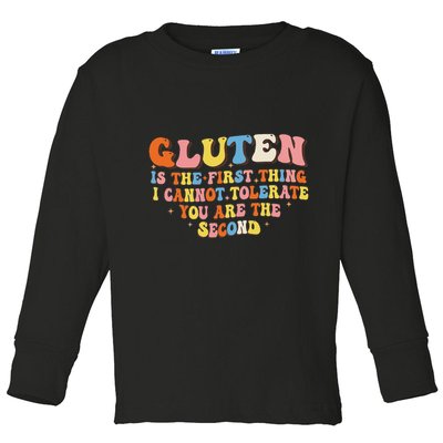 Gluten Is The First Thing I Cannot Tolerate Funny Sarcastic Toddler Long Sleeve Shirt