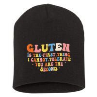 Gluten Is The First Thing I Cannot Tolerate Funny Sarcastic Short Acrylic Beanie