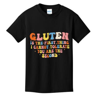 Gluten Is The First Thing I Cannot Tolerate Funny Sarcastic Kids T-Shirt